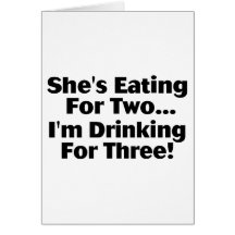 She's Eating For Two Card