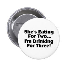 She's Eating For Two Pin