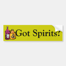 Shine, Wino, Got Spirits? Bumper Stickers