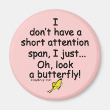 Short Attention Span Butterfly Fridge Magnets