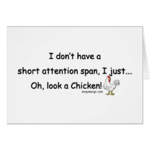 Short Attention Span Chicken Greeting Cards