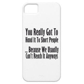 Short People Quote iPhone 5 Cases