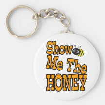 show me the honey key chains