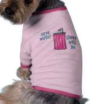 Shower with Me - Save Water Pet Clothing