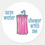 Shower with Me - Save Water Round Sticker