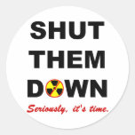Shut Them Down Anti-Nuke Slogan Sticker