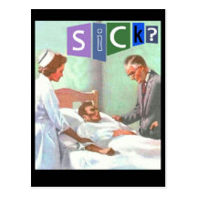 SICK? GET WELL POST CARD