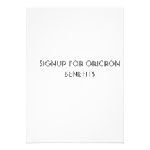 SIGN UP FOR ORICRON BENEFIT$ ANNOUNCEMENTS