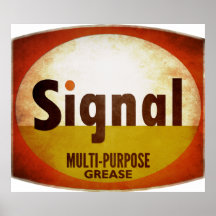 Signal Multi-Purpose Grease sign weathered vers. Poster