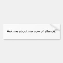 Silence Bumper Stickers