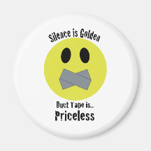 Silence is Golden Duct Tape is Priceless Fridge Magnets