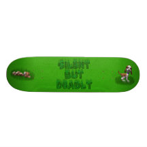 Silent But Deadly Skateboard