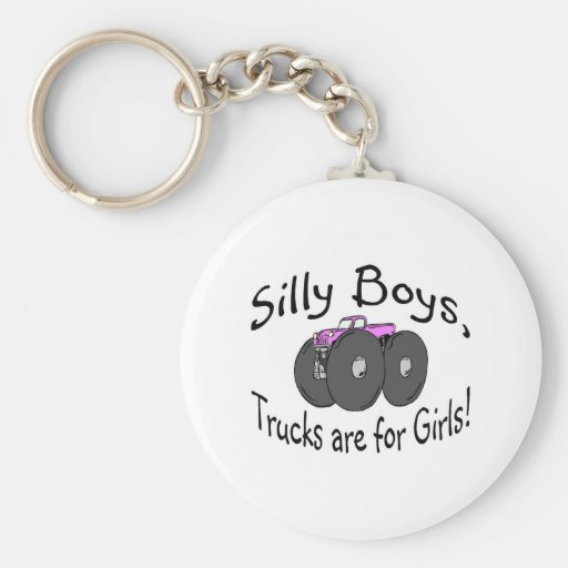 Silly Boys Trucks Are For Girl Pink Truck Key Chain