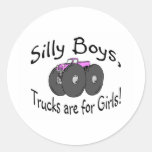 Silly Boys Trucks Are For Girl Pink Truck Round Stickers