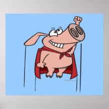 silly superhero super pig cartoon posters