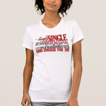Single on Valentine's Day Tshirts