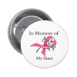 Sister - In Memory - Breast Cancer Pins