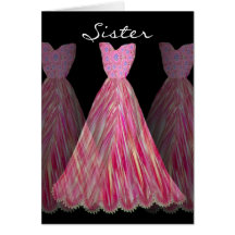 SISTER - Maid of Honour  RED and PINK Dresses Cards