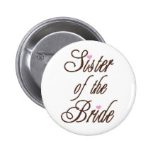 Sister of Bride Classy Browns Pin
