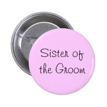 Sister of the Groom Pin