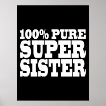 Sisters Birthday Parties 100% Pure Super Sister Print