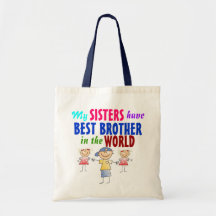 Sisters have Best Brother Bag