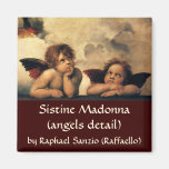 Sistine Madonna Angels by Raphael Raffaello Fridge Magnet