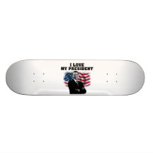 skaboard I love my president Skateboards
