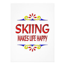 Skiing Makes Life Happy Custom Announcement