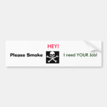 skullandbones, Please Smoke       ... - Customised Bumper Sticker