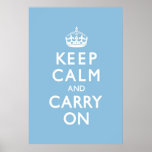 Sky Blue Keep Calm and Carry On Poster