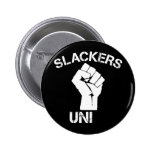 Slackers Unite Buttons