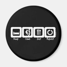 Sleep Climb Eat Repeat Refrigerator Magnet