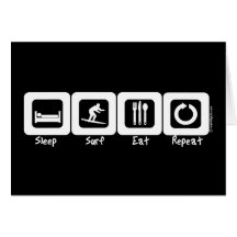 Sleep Surf Eat Repeat Greeting Cards