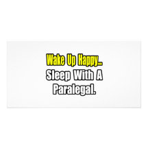Sleep With a Paralegal Photo Greeting Card