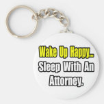 Sleep With An Attorney Key Chains