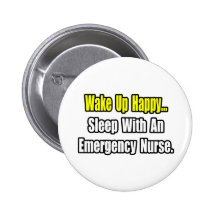Sleep With An Emergency Nurse Pinback Buttons