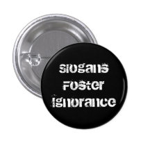 Slogans Pinback Button