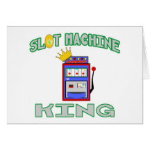 Slot Machine King Greeting Cards