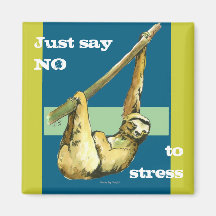 Sloth -Just Say NO Refrigerator Magnets