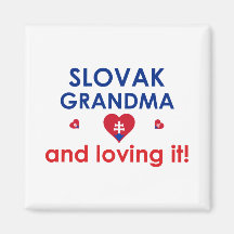 Slovak Grandma & Loving It Refrigerator Magnet