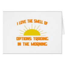Smell of Options Trading in the Morning Cards