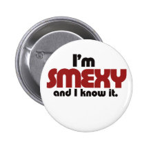 Smexy and I know it Pin