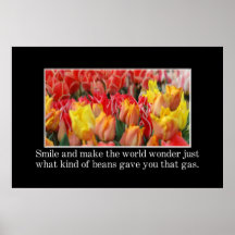 Smile and make the world wonder about you [XL] Posters