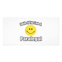 Smile If You Love a Paralegal Photo Cards
