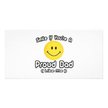 Smile If You're a Proud Dad (Like Me) Photo Greeting Card