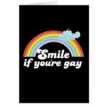 SMILE IF YOU'RE GAY GREETING CARDS