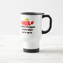 Smile - Make people wonder what your up to Coffee Mugs