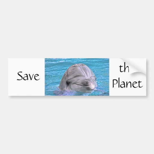 Smiling Dolphin - Save the Planet Bumper Stickers