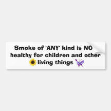 Smoke Is Not Healthy Bumper Sticker